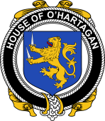 Irish Coat of Arms Badge for the O'HARTAGAN family