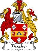 English Coat of Arms for the family Thaker or Thacker