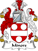English Coat of Arms for the family Minors