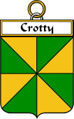 Irish Badge for Crotty or O'Crotty