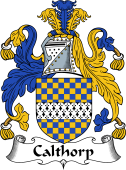 English Coat of Arms for the family Calthorp or Calthrop
