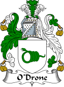 Irish Coat of Arms for O'Drone or Dron