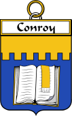 Irish Badge for Conroy or O'Mulconroy