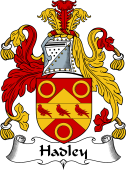 English Coat of Arms for the family Hadley