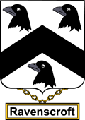 English Coat of Arms Shield Badge for Ravenscroft