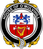Irish Coat of Arms Badge for the O'MULVIHILL family