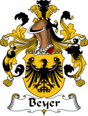 German Wappen Coat of Arms for Beyer