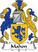 Irish Coat of Arms for Mahon or O'Mahan