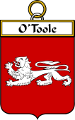 Irish Badge for Toole or O'Toole