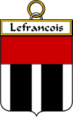 French Coat of Arms Badge for Lefrancois (Francois le)