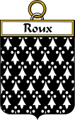 French Coat of Arms Badge for Roux