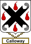 English Coat of Arms Shield Badge for Calloway or Kelloway