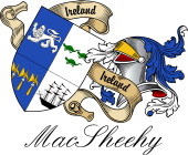 Sept (Clan) Coat of Arms from Ireland for MacSheehy
