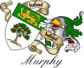 Sept (Clan) Coat of Arms from Ireland for Murphy (O'Morchoe)
