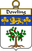 Irish Badge for Dowling or O'Dowling