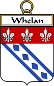 Irish Badge for Whelan or O'Phelan