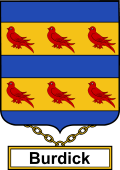 English Coat of Arms Shield Badge for Burdick or Burdett