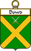 Irish Badge for Dowd or O'Dowd