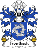 Welsh Coat of Arms for Troutbeck (Daughter m. Sir William Griffith)
