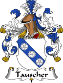 German Wappen Coat of Arms for Tauscher