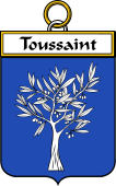 French Coat of Arms Badge for Toussaint