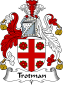 English Coat of Arms for the family Trotman