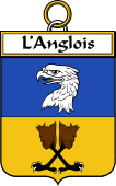 French Coat of Arms Badge for L'Anglois
