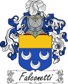 Araldica Italiana Coat of arms used by the Italian family Falconetti