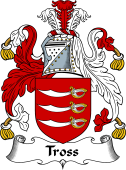 English Coat of Arms for the family Tross
