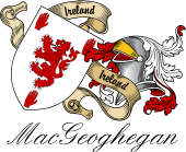 Sept (Clan) Coat of Arms from Ireland for MacGeoghegan