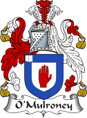 Irish Coat of Arms for O'Mulroney or Mulrooney