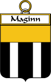 Irish Badge for Maginn or Ginn
