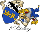 Sept (Clan) Coat of Arms from Ireland for O'Hickey