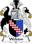 English Coat of Arms for the family Welston