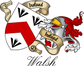Sept (Clan) Coat of Arms from Ireland for Walsh