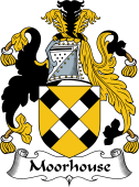 English Coat of Arms for the family Moorhouse