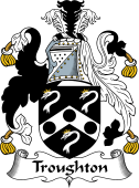 English Coat of Arms for the family Troughton