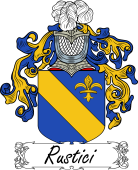 Araldica Italiana Coat of arms used by the Italian family Rustici