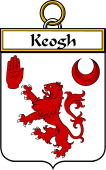 Irish Badge for Keogh or McKeogh