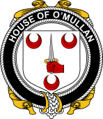 Irish Coat of Arms Badge for the O'MULLAN family