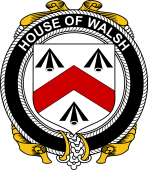 Irish Coat of Arms Badge for the WALSH family