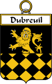 French Coat of Arms Badge for Dubreuil