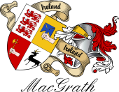Sept (Clan) Coat of Arms from Ireland for MacGrath