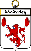 Irish Badge for McAwley or McCawley