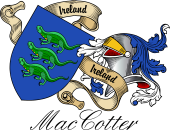 Sept (Clan) Coat of Arms from Ireland for MacCotter