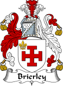English Coat of Arms for the family Brierley