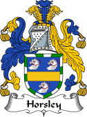 English Coat of Arms for the family Horseley or Horsley