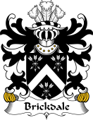 Welsh Coat of Arms for Brickdale (of Conwy, North Wales)