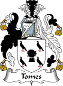 English Coat of Arms for the family Tomes