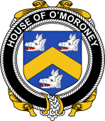 Irish Coat of Arms Badge for the O'MORONEY family